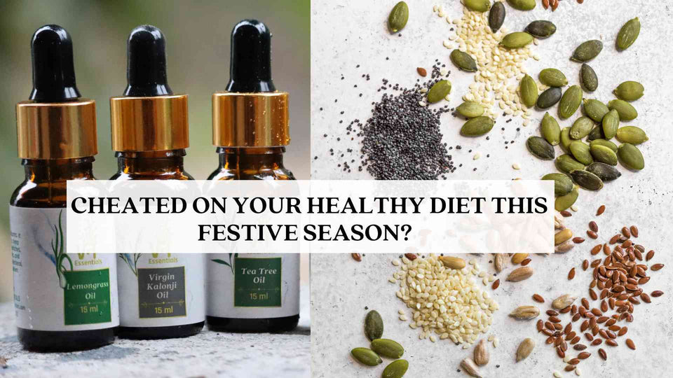 Cheated on Your Healthy Diet this Festive Season? - We Got Your Back!