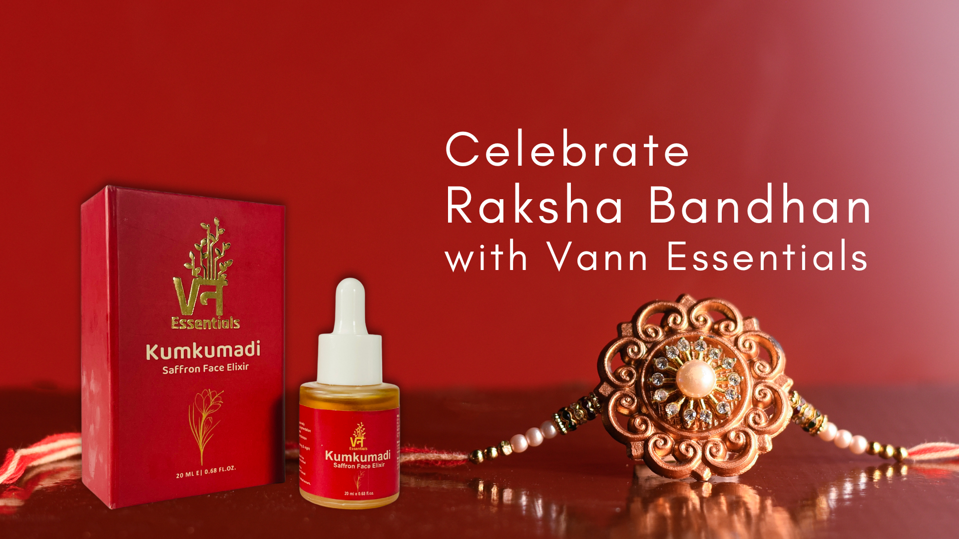 Tying the Knot of Wellness: Celebrate Raksha Bandhan with Vann Essentials