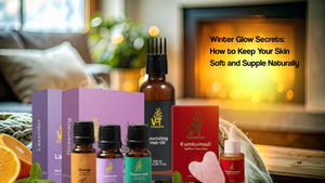 Winter Glow Secrets: How to Keep Your Skin Soft and Supple Naturally